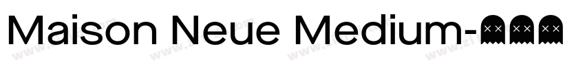 Maison Neue Medium字体转换